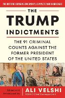 Book Cover for The Trump Indictments by Ali Velshi, Ali Velshi