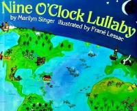 Book Cover for Nine O'Clock Lullaby by Marilyn Singer