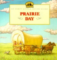 Book Cover for Prairie Day by Laura Ingalls Wilder, Renee Graef