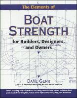 Book Cover for The Elements of Boat Strength: For Builders, Designers, and Owners by Dave Gerr