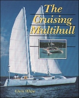 Book Cover for The Cruising Multihull by Chris White