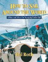 Book Cover for How to Sail Around the World by Hal Roth