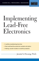 Book Cover for Implementing Lead-Free Electronics by Jennie Hwang