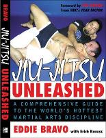 Book Cover for Jiu-jitsu Unleashed by Eddie Bravo