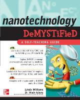 Book Cover for Nanotechnology Demystified by Linda Williams, Linda Williams, Wade Adams
