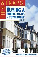 Book Cover for Tips and Traps When Buying a Condo, co-op, or Townhouse by Robert Irwin