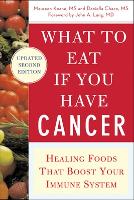 Book Cover for What to Eat if You Have Cancer (revised) by Maureen Keane, Daniella Chace