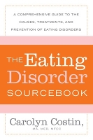 Book Cover for The Eating Disorders Sourcebook by Carolyn Costin