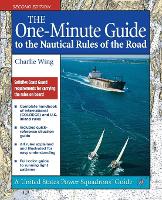 Book Cover for The One-Minute Guide to the Nautical Rules of the Road by Charlie Wing