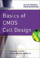Book Cover for Basics of CMOS Cell Design by Etienne Sicard, Sonia Delmas Bendhia
