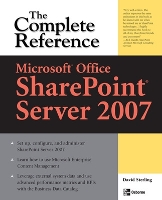 Book Cover for Microsoft® Office SharePoint® Server 2007: The Complete Reference by David Sterling