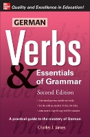 Book Cover for German Verbs & Essential of Grammar, Second Edition by Charles James