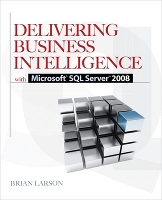 Book Cover for Delivering Business Intelligence with Microsoft SQL Server 2008 by Brian Larson