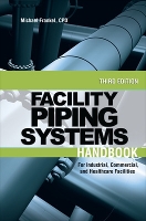 Book Cover for Facility Piping Systems Handbook by Michael Frankel