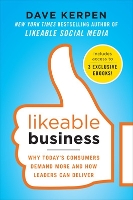 Book Cover for Likeable Business: Why Today's Consumers Demand More and How Leaders Can Deliver by Dave Kerpen, Theresa Braun