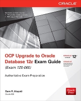 Book Cover for OCP Upgrade to Oracle Database 12c Exam Guide (Exam 1Z0-060) by Sam Alapati