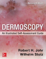 Book Cover for Dermoscopy: An Illustrated Self-Assessment Guide, 2/e by Robert Johr, Wilhelm Stolz