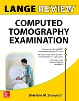 Book Cover for LANGE Review: Computed Tomography Examination by Sharlene Snowdon