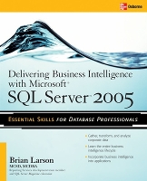 Book Cover for Delivering Business Intelligence with Microsoft SQL Server 2005 by Brian Larson