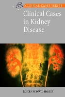 Book Cover for Clinical Cases in Kidney Disease by David Harris