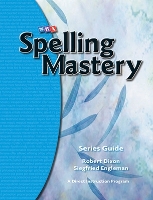 Book Cover for Spelling Mastery, Series Guide by McGraw Hill