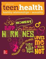 Book Cover for Teen Health, Healthy Relationships and Sexuality by McGraw Hill