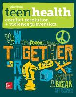 Book Cover for Teen Health, Conflict Resolution and Violence Prevention by McGraw Hill
