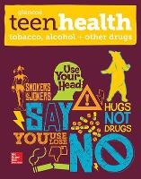Book Cover for Teen Health, Tobacco, Alcohol, and Other Drugs by McGraw Hill