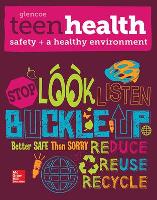 Book Cover for Teen Health, Safety and a Healthy Environment by McGraw Hill