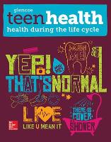 Book Cover for Teen Health, Health During the Life Cycle by McGraw Hill