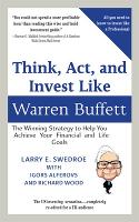 Book Cover for Think, Act, and Invest Like Warren Buffett: The Winning Strategy to Help You Achieve Your Financial and Life Goals (Custom Book for BRWM) by Swedroe