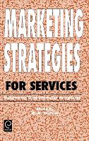 Book Cover for Marketing Strategies for Services by M. M. Kostecki