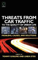 Book Cover for Threats from Car Traffic to the Quality of Urban Life by Tommy Garling