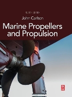 Book Cover for Marine Propellers and Propulsion by John (Professor of Marine Engineering at City University, London and 109th President of the IMarEST) Carlton
