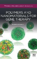 Book Cover for Polymers and Nanomaterials for Gene Therapy by Ravin (Professor, Department of Chemical and Materials Engineering, University of Alberta, Edmonton, AB, Canada) Narain