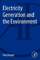 Book Cover for Electricity Generation and the Environment by Paul (Freelance Science and Technology Writer/Consultant, UK) Breeze