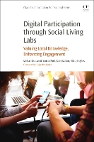 Book Cover for Digital Participation through Social Living Labs by Michael (Associate Director of the Digital Media Research Centre, Creative Industries Faculty, Queensland University  Dezuanni