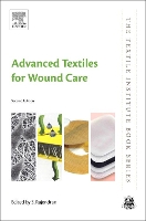 Book Cover for Advanced Textiles for Wound Care by S. (Emeritus Professor at the University of Bolton, Bolton, UK) Rajendran