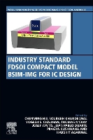 Book Cover for Industry Standard FDSOI Compact Model BSIM-IMG for IC Design by Chenming Professor Emeritus, University of California, Berkeley, CA, USA Hu, Sourabh Associate Professor, Macqua Khandelwal