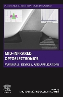 Book Cover for Mid-infrared Optoelectronics by Eric Professor, Université de Montpellier, Institut dElectronique, Unité mixte de recherche du Centre National de la Tournié