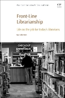 Book Cover for Front-Line Librarianship by Guy (Justice Institute of British Columbia, Canada; Adjunct professor, University of British Columbia; Senior instru Robertson