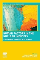 Book Cover for Human Factors in the Nuclear Industry by Anna-Maria (Chief Researcher, Occupational Safety, Finnish Institute of Occupational Health (FIOH), Finland. Docent, Ta Teperi