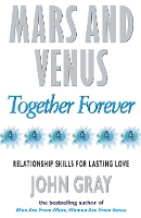 Book Cover for Mars And Venus Together Forever by John Gray