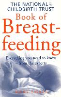Book Cover for The National Childbirth Trust Book Of Breastfeeding by Mary Smale