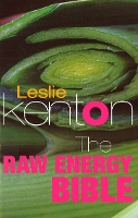 Book Cover for The Raw Energy Bible by Leslie Kenton