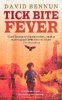 Book Cover for Tick Bite Fever by David Bennun