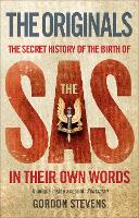 Book Cover for The Originals: The Secret History of the Birth of the SAS by Gordon Stevens