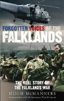 Book Cover for Forgotten Voices of the Falklands by Hugh McManners