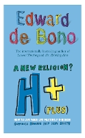 Book Cover for H+ (Plus) A New Religion? by Edward de Bono