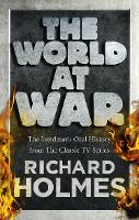 Book Cover for The World at War by Richard Holmes